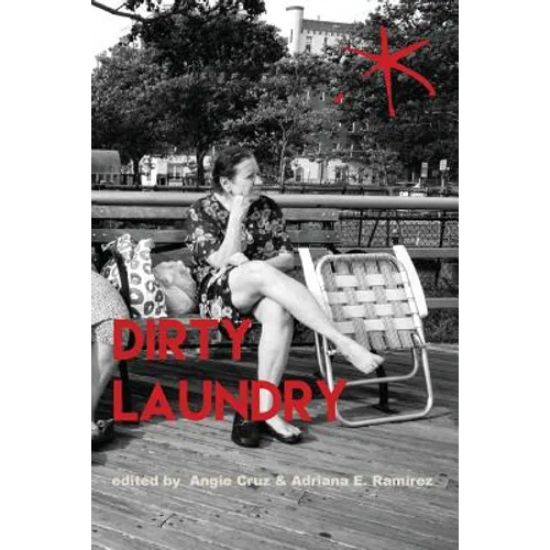 Dirty Laundry: An Aster(ix) Anthology, Fall 2017 - Paperback
