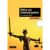 Ethics and Criminal Justice - Hardcover