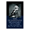The Eighteenth Brumaire of Louis Bonaparte - Paperback