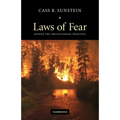 Laws of Fear: Beyond the Precautionary Principle - Paperback