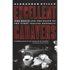 Excellent Cadavers: The Mafia and the Death of the First Italian Republic - Paperback