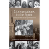 Conversations in the Spirit: Lex Hixon's Wbai 'in the Spirit' Interviews: A Chronicle of the Seventies Spiritual Revolution - Paperback