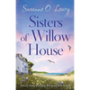 Sisters of Willow House: Utterly heart-warming, feel-good Irish fiction - Paperback