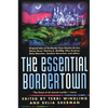 The Essential Bordertown: A Traveller's Guide to the Edge of Faerie - Paperback