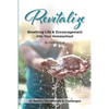 Revitalize: Breathing Life and Encouragement into Your Homeschool - Paperback
