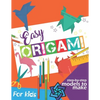 Easy Origami Book: Simple Step-by-Step Instructions To Make Models (Origami Papercraft) - Paperback