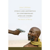 Ethics and Aesthetics in Contemporary African Cinema: The Politics of Beauty - Paperback