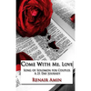 Come With Me, Love: Song of Solomon for Couples A 21 Day Journey - Paperback