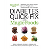 Diabetes Quick-Fix with Magic Foods: Balance Your Blood Sugar to Lose Weight and Supercharge Your Energy! - Paperback