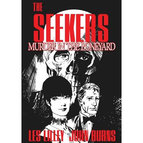 The Seekers: Murder In The Boneyard: The Seekers: Murder In The Boneyard - Paperback