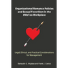 Organizational Romance Policies and Sexual Favoritism in the #MeToo Workplace - Paperback