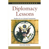 Diplomacy Lessons: Realism for an Unloved Superpower - Hardcover