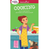 A Smart Girl's Guide: Cooking: How to Make Food for Your Friends, Your Family & Yourself - Paperback