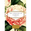 The Language of Flowers: Poems - Hardcover