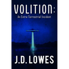 Volition: An Extra-Terrestrial Incident - Paperback