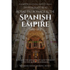 The Patronato Real: Royal Patronage and the Spanish Empire (1486-1831): VOLUME II IN THE ECCLESIAL PRIVILEGE TRILOGY - Paperback