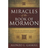 Miracles of the Book of Mormon (Hb): A Guide to the Symbolic Messages - Hardcover