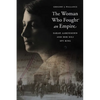 The Woman Who Fought an Empire: Sarah Aaronsohn and Her Nili Spy Ring - Hardcover