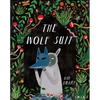 The Wolf Suit - Hardcover