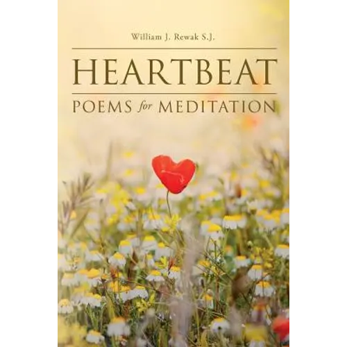 Heartbeat: Poems For Meditation - Paperback