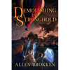 Demolishing the Stronghold: A Towers of Light Family Read Aloud - Paperback
