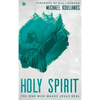 Holy Spirit: The One Who Makes Jesus Real - Hardcover
