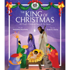 The King of Christmas: All God's Children Search for Jesus - Hardcover