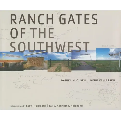 Ranch Gates of the Southwest - Hardcover