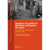 Shadows of Conflict in Northern and Eastern Sri Lanka: Socioeconomic Challenges and a Way Forward - Paperback