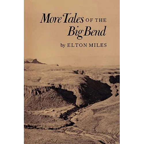 More Tales of the Big Bend - Paperback