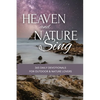 Heaven and Nature Sing - Paperback
