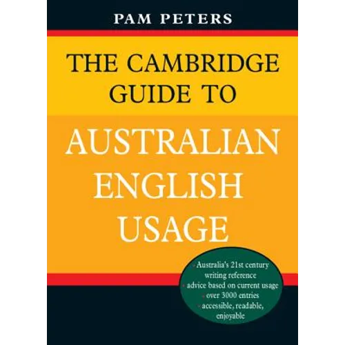 The Cambridge Guide to Australian English Usage - Paperback