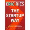 The Startup Way: How Modern Companies Use Entrepreneurial Management to Transform Culture and Drive Long-Term Growth - Hardcover
