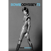 Bowie Odyssey 73 - Paperback