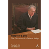 Timothy B. Dyk: The Education of a Federal Judge - Paperback