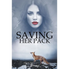 Saving Her Pack - Paperback