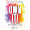 Own It!: How to boss your fears, free your voice and inspire the room - Paperback