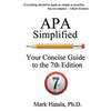 APA Simplified: Your Concise Guide to the 7th Edition - Paperback