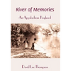 River of Memories: An Appalachian Boyhood - Hardcover