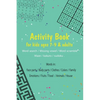 Activity book for kids ages 7-9 & adults.. (Word search / Missing vowel / Word scramble / Maze / kakuro / sudoku): Words in: Face parts / Body parts / - Paperback