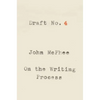 Draft No. 4: On the Writing Process - Paperback