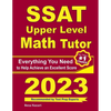 SSAT Upper Level Math Tutor: Everything You Need to Help Achieve an Excellent Score - Paperback
