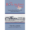 The Royal Air Force in Texas: Training British Pilots in Terrell During World War II - Paperback