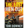 The Last Men Out: Life on the Edge at Rescue 2 Firehouse - Paperback