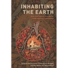 Inhabiting the Earth: Anarchist Political Ecology for Landscapes of Emancipation - Paperback