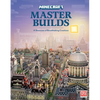 Minecraft: Master Builds - Hardcover
