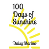 100 Days of Sunshine - Paperback