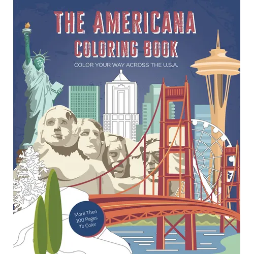 Americana Coloring Book: Color Your Way Across the U.S.A. - More Than 100 Pages to Color - Paperback
