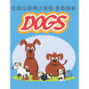 Coloring Book Dogs: coloring books stress relieving 8x11.5 inches 64 pages for kids and adults - Paperback