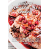 Crock Pot Chicken Recipes Cookbook: +60 Quick & Easy Recipes and Dishes to Stay Healthy, and Find Your Well-Being - Paperback